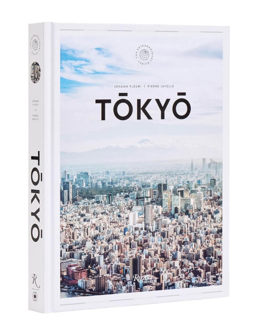 Rizzoli Tokyo: The Extraordinary Guide, an Insider Tour of Art, Food, and Culture 9780789345806