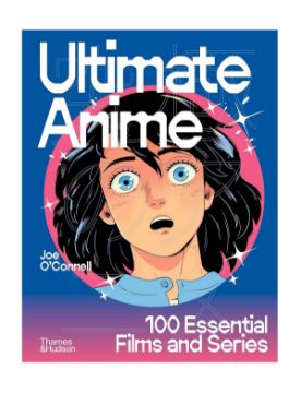 Thames & Hudson Ultimate Anime 9780500028087