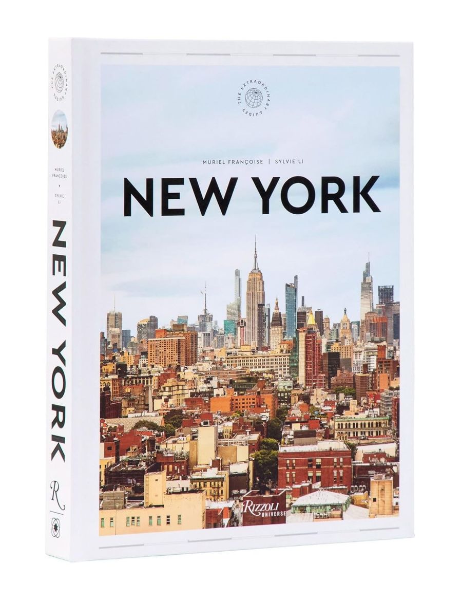 Rizzoli New York: The Extraordinary Guide 9780789344359